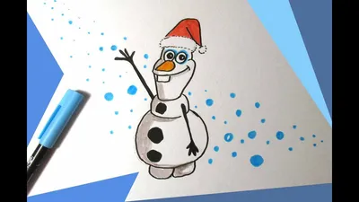 Простые рисунки на Новый Год. Рисуем снеговика Олафа поэтапно - YouTube