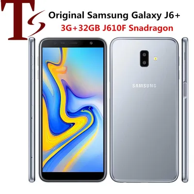 Отремонтированный Оригинальный Samsung Galaxy J6 Plus 2018th J610F 3G RAM  32GB ROM ROM Двойной Обратной Камеры Четырехъядерный Разблокированный  Мобильный Телефон 4G LTE От Thronestore, 9 214 руб. | DHgate