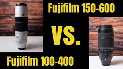 Fujifilm 100-400 vs 150-600 - Which is Better?