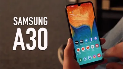 Не особо бюджетные характеристики Samsung Galaxy A30