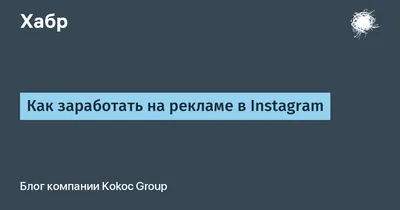 150 Примеров Заработка Денег: Способы, Инструкции для 2022 года